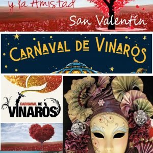 CARNAVALES Y SAN VALENTÍN EN VINAROZ