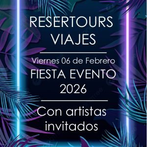 FIESTA ESPECIAL RESERTOURS VIAJES